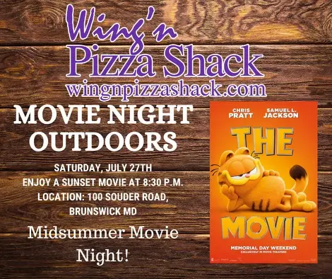 The Garfield Movie - Saturday July 27th 2024 only at Wing N Pizza Shack located at 100 Souder Rd, Brunswick, MD 21716